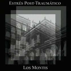 Los Montis - Estrés Post-Traumático (2023) [Single]