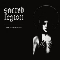 Sacred Legion - The Silent Lineage (2020)