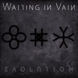 Waiting In Vain - Evolution (2017)