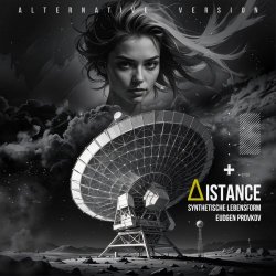 Synthetische Lebensform - Distance (2025) [Single]