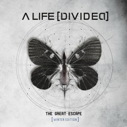 A Life Divided - The Great Escape (Winter Edition) (2013) [2CD]