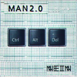 Man2.0 - Ctrl Alt Del (2025) [EP]