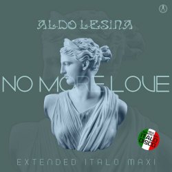 Aldo Lesina - No More Love (2024) [EP]