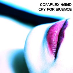 Complex Mind - Cry For Silence (2019) [EP]