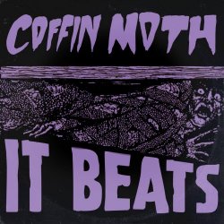 Coffin Moth - It Beats (2025) [Single]