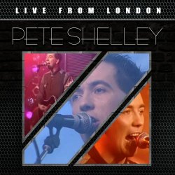Pete Shelley - Live From London (2016)