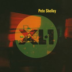 Pete Shelley - XL·1 (2025) [Reissue]