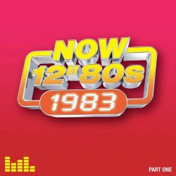 VA - Now 12'' 80s: 1983 (Part One) (2024) [4CD]