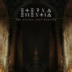 Eterna Essentia - The Arcane Seal Unveils (2025)