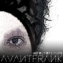 Avantfrank - Get Out Of My Life (2025) [Single]