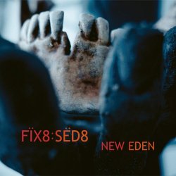 FIX8:SED8 - New Eden (2025) [Single]
