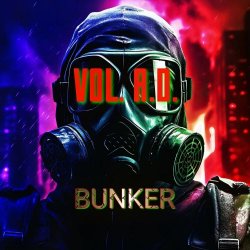 Vol. A.D. - Bunker (2025) [EP]
