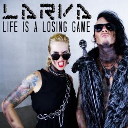 Larva - Life Is A Losing Game (2025) [Single]