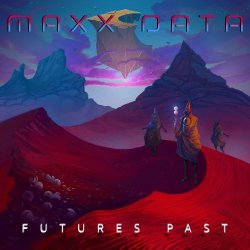 Maxx Data - Futures Past (2025)