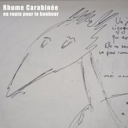 Rhume Carabinée - En Route Pour Le Bonheur (2025) [EP]