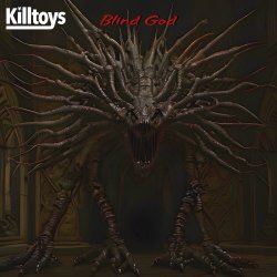 Killtoys - Blind God (2023) [Single]