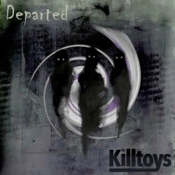 Killtoys - Departed (2023) [Single]