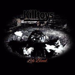 Killtoys - Life Blood (2020) [Single]