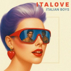 Italove - Italian Boys (2025) [Single]