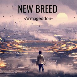 New Breed - Armageddon (2020) [Single]
