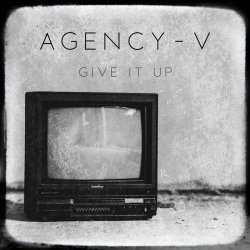 Agency-V - Give It Up (2022) [Single]