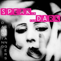 Dancing Strangers - Speak In The Dark (2025) [Single]