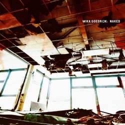 Mika Goedrijk - Naked (2012)