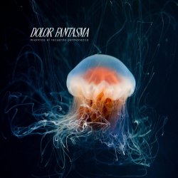 Dolor Fantasma - Mientras El Recuerdo Permanezca (2025)