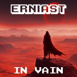 Erniast - In Vain (2024) [Single]