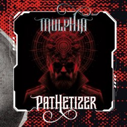 Mulphia - Pathetizer (2025)