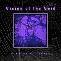 Vision Of The Void - Promise Of Escape (2021) [EP]