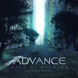 Advance - Deus Ex Machina (Redux) (2015)