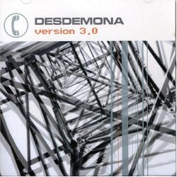 Desdemona - Version 3.0 (2004)