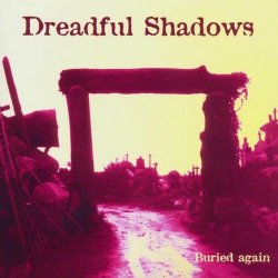 Dreadful Shadows - Buried Again (2003) [Reissue]