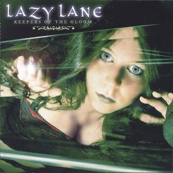 Lazy Lane - Keepers Of The Gloom (2004)