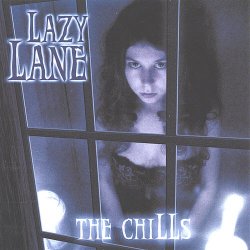Lazy Lane - The Chills (2003)
