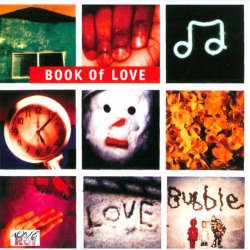 Book Of Love - Lovebubble (Remastered & Expanded) (2009)