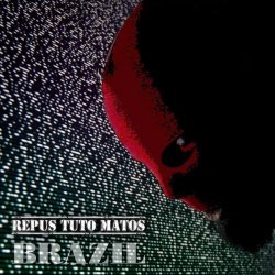 Repus Tuto Matos - Brazil (2018) [EP]