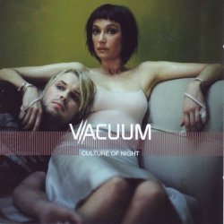 Vacuum - Culture Of Night (2000)