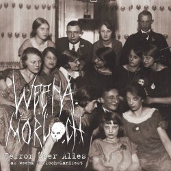 Weena Morloch - Terror Über Alles - Das Weena Morloch-Manifest (2012) [4CD]