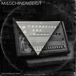 Maschinengeist - Drummachine (2025) [Single]
