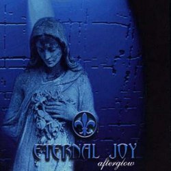 Eternal Joy - Afterglow (1999)