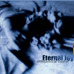 Eternal Joy - Arrogance & Charm (1998)