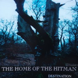 The Home Of The Hitman - Destination (1997)