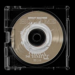 Minuit Machine - Hold Me (Carla Schmitt Remix) (2025) [Single]