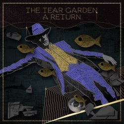 The Tear Garden - A Return (2025) [Single]