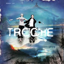 Troche & Lucy La Dusk - Midnight Sun (2025) [Single]