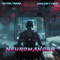Extra Terra - Neuromancer (2025) [Single]