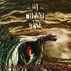 My Silent Wake - Damnatio Memoriae (2015)