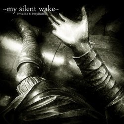 My Silent Wake - Invitation To Imperfection (2017)